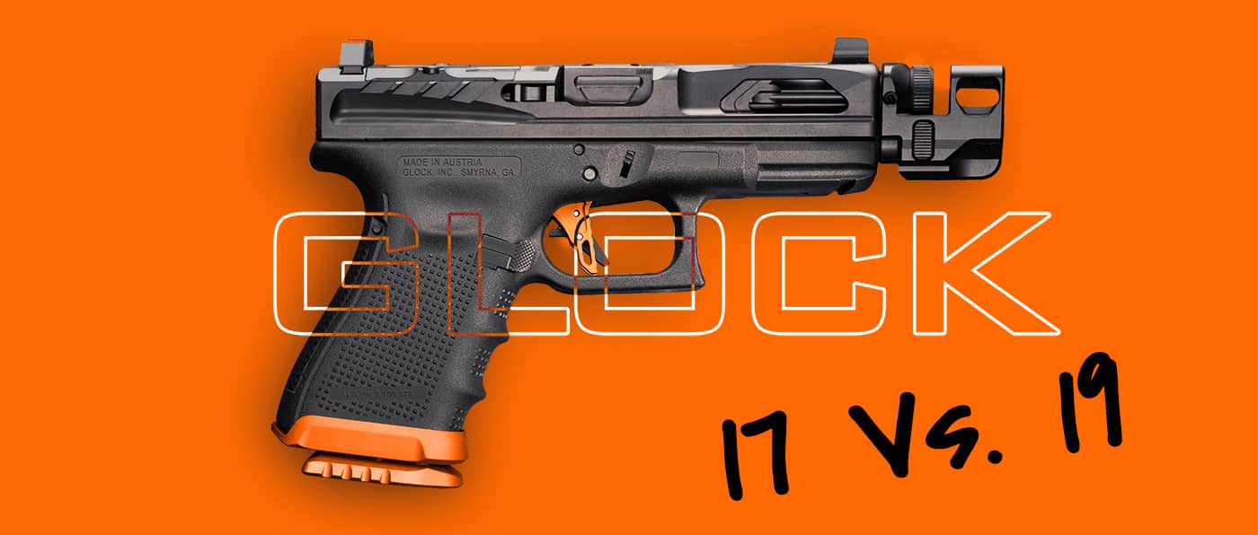 Glock 17 Vs. 19 – Which One Should You Get? - Wing Tactical